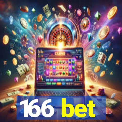 166 bet