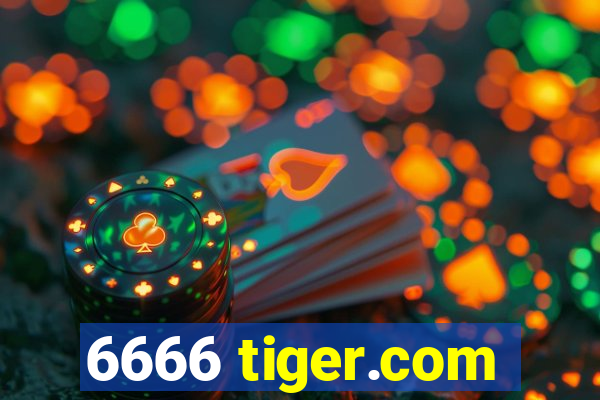 6666 tiger.com