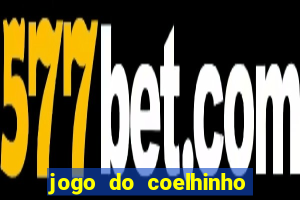 jogo do coelhinho jogo do coelhinho