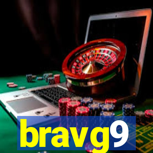 bravg9