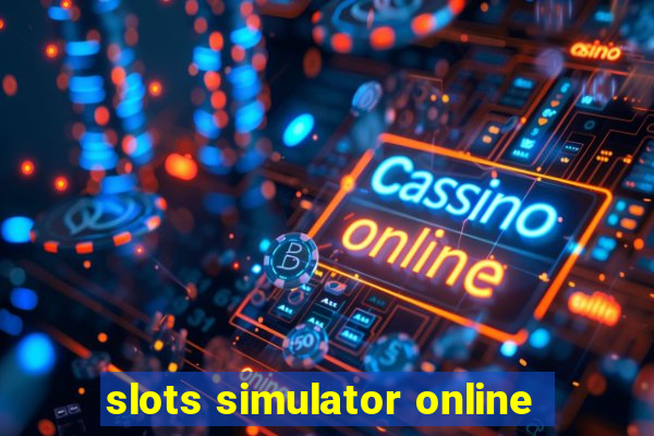 slots simulator online