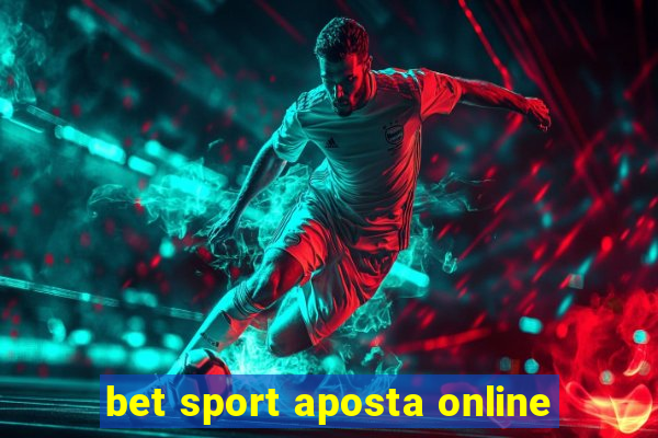 bet sport aposta online