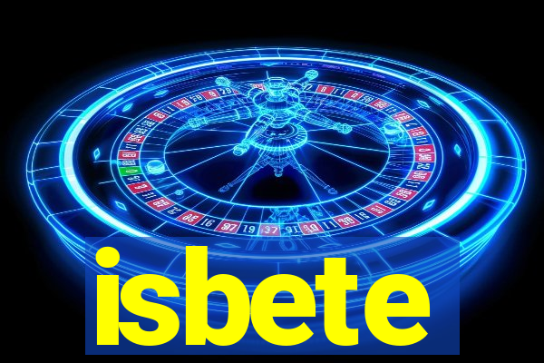 isbete