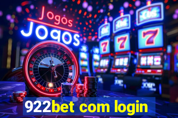 922bet com login