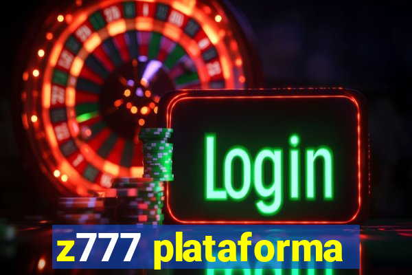 z777 plataforma