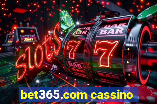 bet365.com cassino