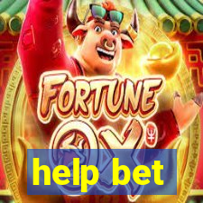 help bet