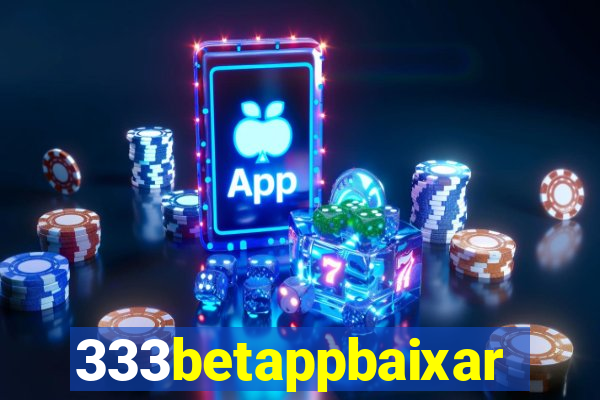 333betappbaixar