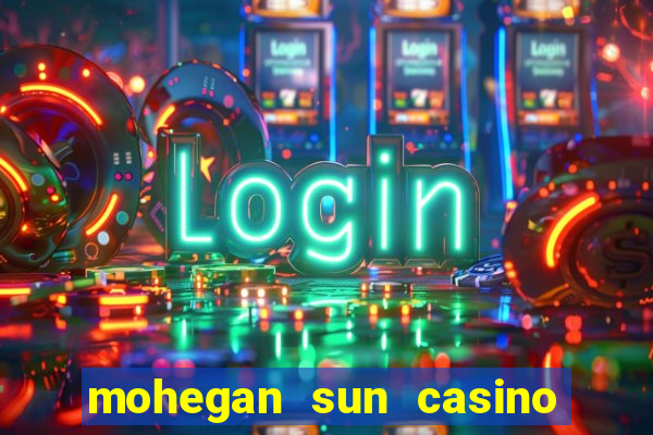 mohegan sun casino ct reviews