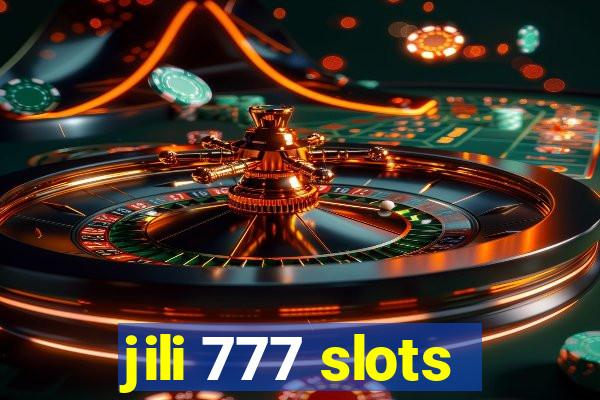 jili 777 slots