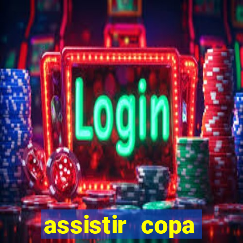 assistir copa america ao vivo