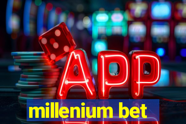 millenium bet