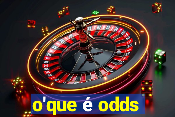 o'que é odds