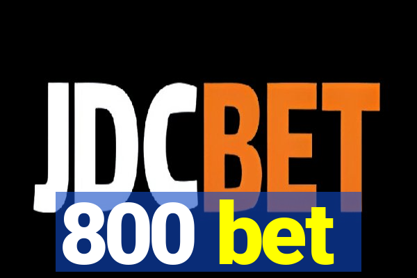 800 bet