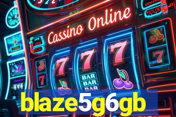 blaze5g6gb