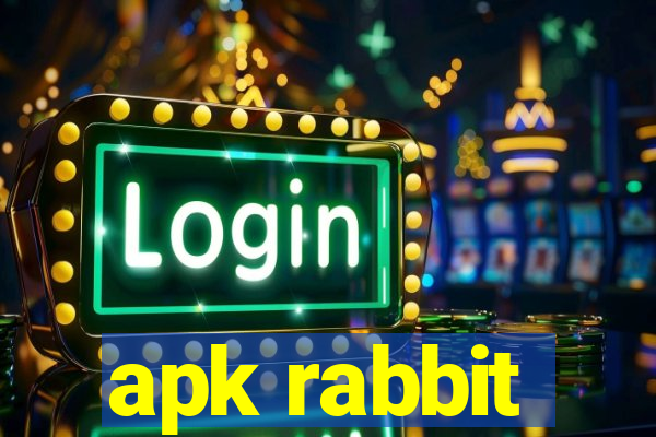 apk rabbit