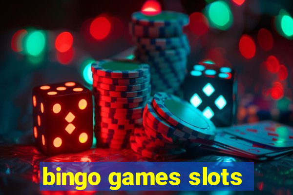 bingo games slots