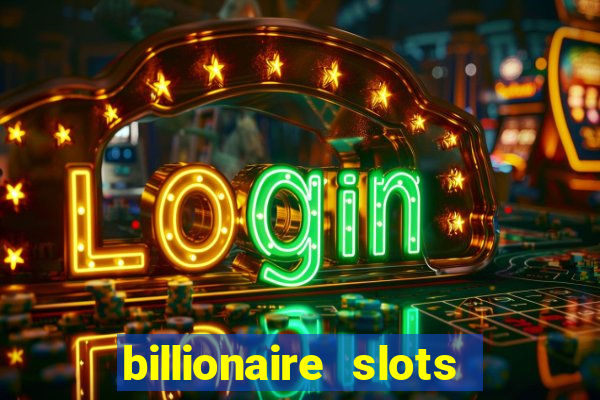 billionaire slots super lucky casino