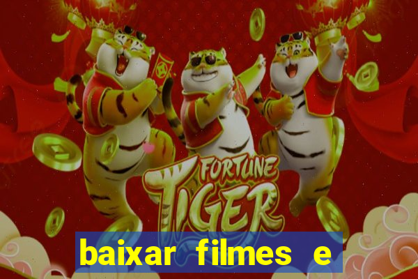 baixar filmes e series mp4