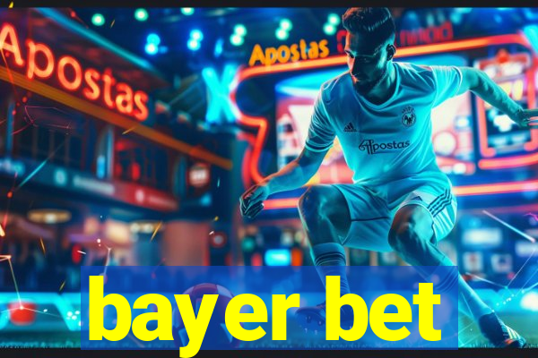 bayer bet