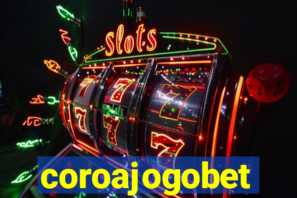 coroajogobet