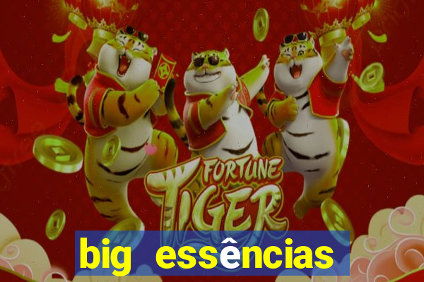 big essências reclame aqui