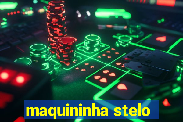 maquininha stelo