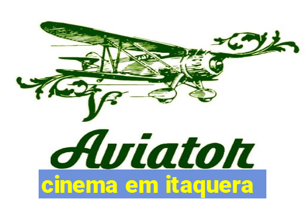 cinema em itaquera