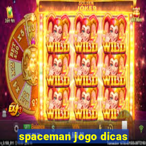 spaceman jogo dicas