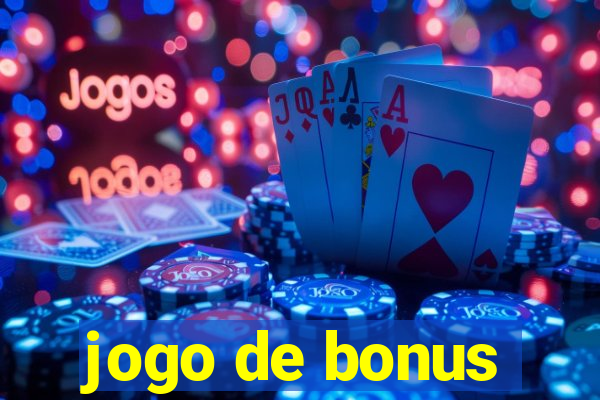 jogo de bonus