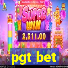 pgt bet