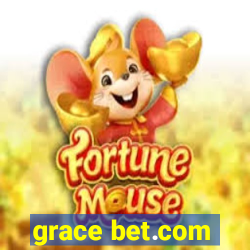 grace bet.com