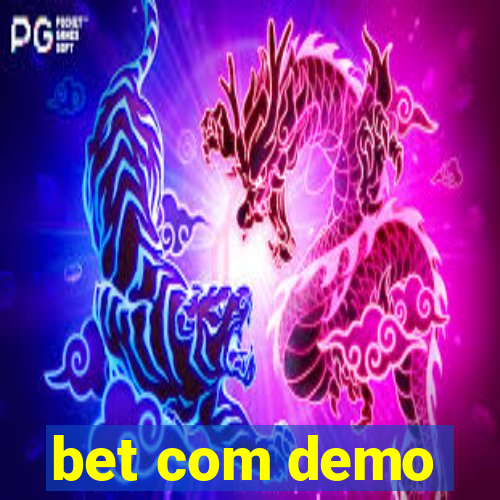 bet com demo