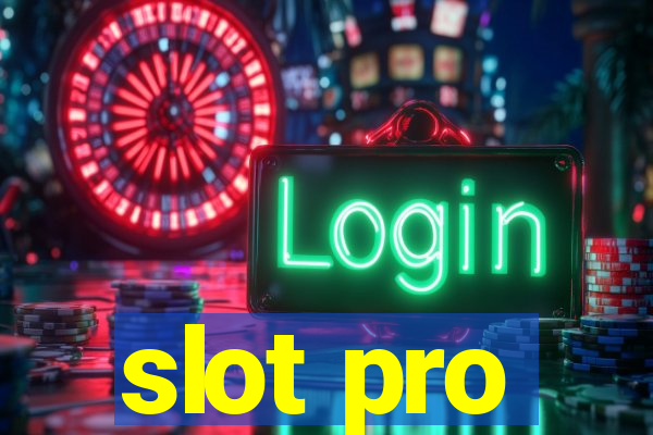 slot pro