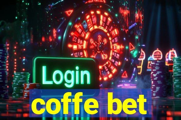 coffe bet