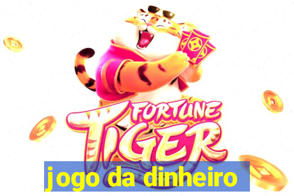 jogo da dinheiro