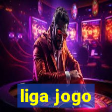 liga jogo