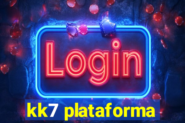 kk7 plataforma