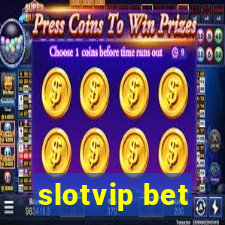 slotvip bet