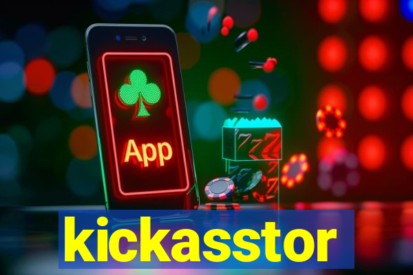 kickasstor