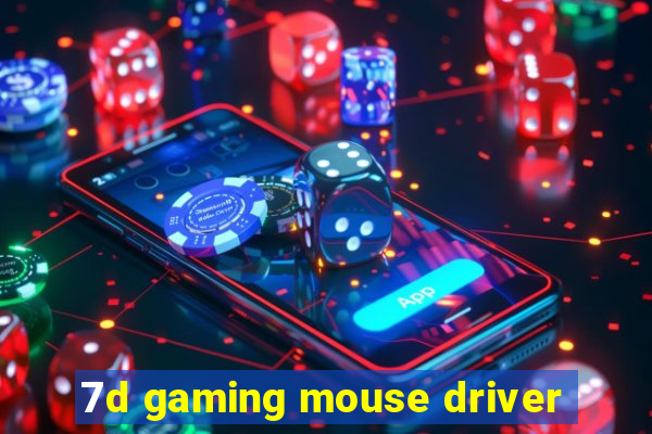 7d gaming mouse driver