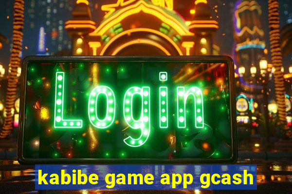 kabibe game app gcash