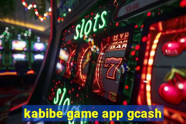 kabibe game app gcash