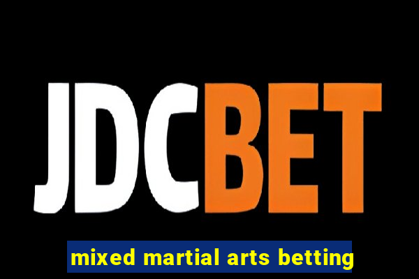 mixed martial arts betting