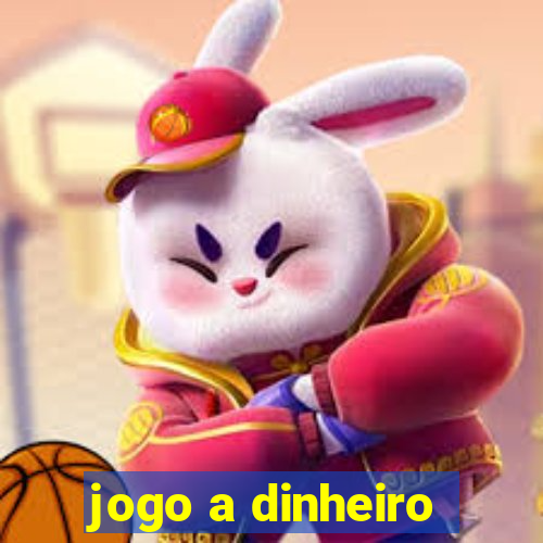 jogo a dinheiro