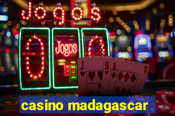 casino madagascar