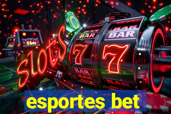 esportes bet