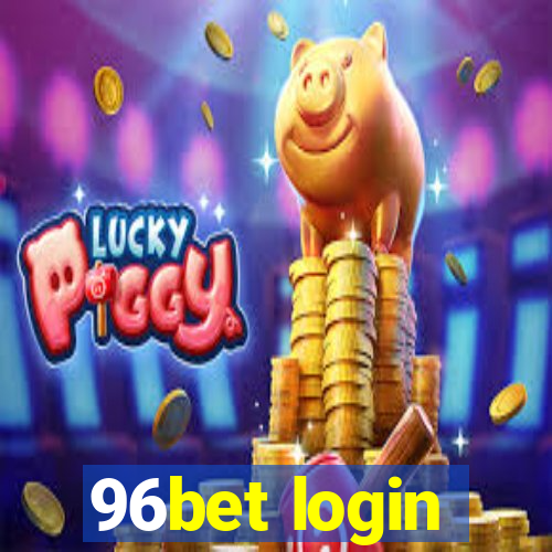 96bet login