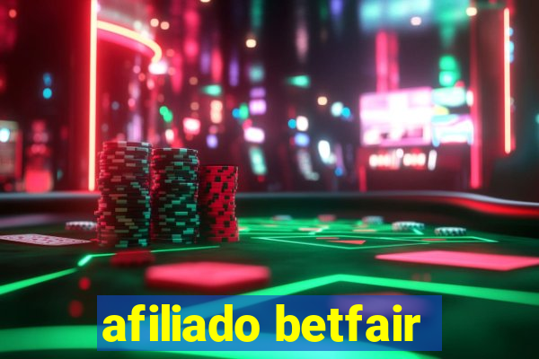 afiliado betfair