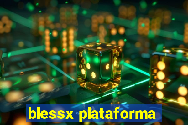 blessx plataforma